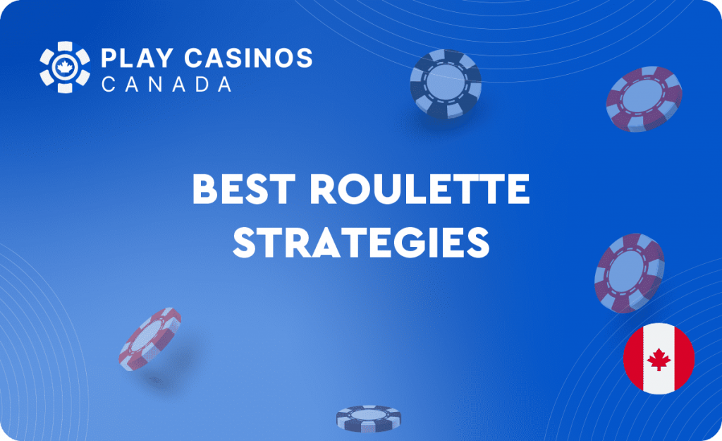Best Roulette Strategy Play Casinos Canada